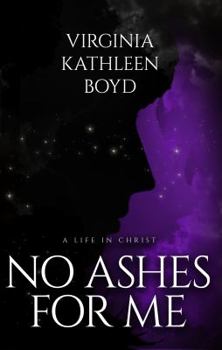 Paperback No Ashes for Me Book