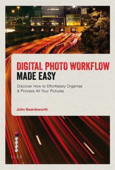 Paperback Digital Photo Workflow Made Simple /anglais Book
