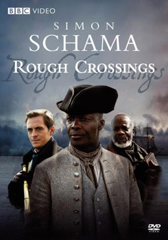 DVD Simon Schama's Rough Crossings Book