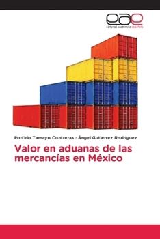 Paperback Valor en aduanas de las mercancías en México [Spanish] Book