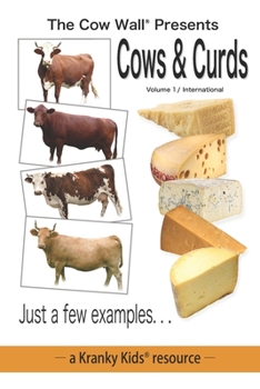 Paperback The Cow Wall(R) Presents: Cows & Curds / Volume 1 / International Book