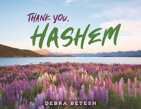 Paperback Thank You, Hashem: Volume 1 Book