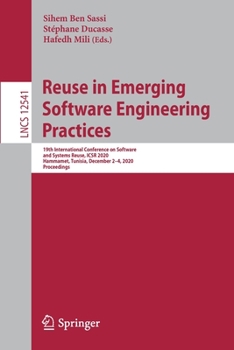 Paperback Reuse in Emerging Software Engineering Practices: 19th International Conference on Software and Systems Reuse, Icsr 2020, Hammamet, Tunisia, December Book