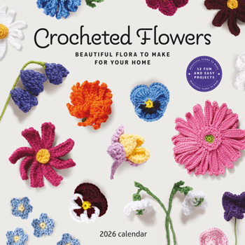 Calendar 2026 Crocheted Flowers Wall Calendar Book
