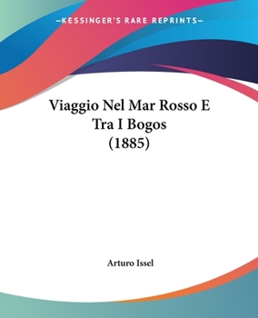 Paperback Viaggio Nel Mar Rosso E Tra I Bogos (1885) Book