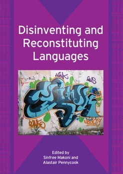 Paperback Disinventing and Reconstituting Languages Book