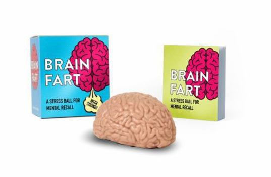 Paperback Brain Fart: A Stress Ball for Mental Recall Book