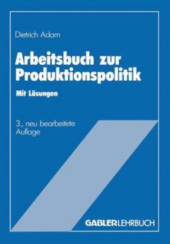 Paperback Arbeitsbuch Zur Produktionspolitik [German] Book
