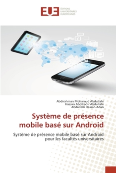 Paperback Système de présence mobile basé sur Android [French] Book