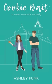 Paperback Cookie Bait: A Sweet Romantic Comedy Book