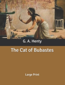 Paperback The Cat of Bubastes: Large Print Book