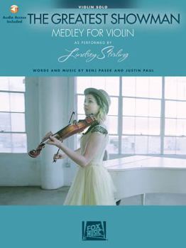 Paperback The Greatest Showman: Medley for Violin: Arranged by Lindsey Stirling Book