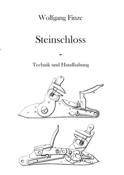 Paperback Steinschloss: Technik und Handhabung [German] Book