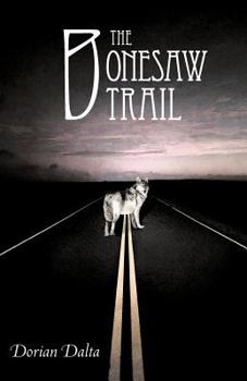 Paperback The Bonesaw Trail Book