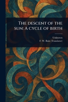The Descent of the Sun: A Cycle of Birth