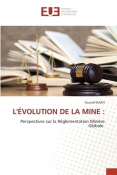 Paperback L'Évolution de la Mine [French] Book