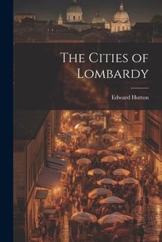 Paperback The Cities of Lombardy Book