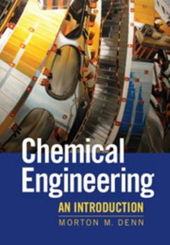 Chemical Engineering South Asian Edition: An Introduction - Book  of the Cambridge Series in Chemical Engineering