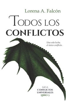 Paperback Todos los conflictos: Saga Conflictos universales - Libro III [Spanish] Book