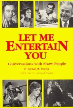 Paperback Let Me Entertain You: Conversations with Show People Book