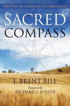 Hardcover Sacred Compass: The Way of Spiritual Discernment Book
