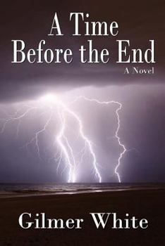 Paperback A Time Before the End Book