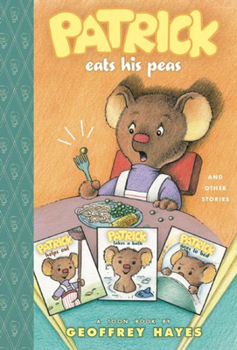 Hardcover Patrick Eats His Peas and Other Stories: Toon Books Level 2 Book