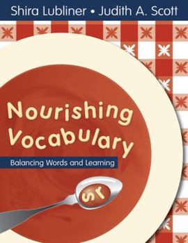 Paperback Nourishing Vocabulary: Balancing Words and Learning Book