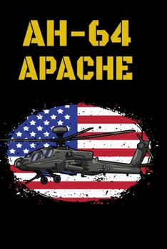 AH-64 Apache: Lined Journal Notebook for Aviation Enthusiasts