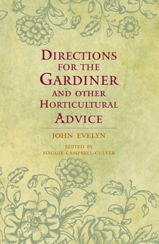 Hardcover Directions for the Gardiner: And Other Horticultural Advice Book