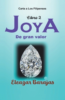 Paperback Joya de Gran Valor: Carta a Los Filipenses [Spanish] Book