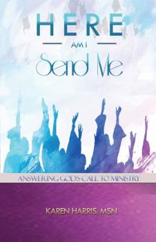 Paperback Here am I Send Me: Answering God's Call to Ministry Book