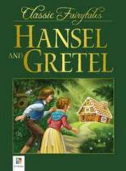 Paperback Hansel And Gretel (Classic Fairytales) Book