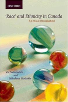 Paperback Race and Ethnicity in Canada: A Critical Introduction (Themes in Canadian Sociology) Book