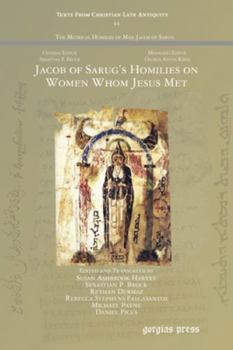 Paperback Jacob of Sarug's Homilies on Women Whom Jesus Met Book