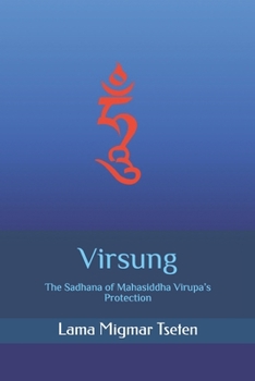 Paperback Virsung: The Sadhana of Mahasiddha Virupa's Protection Book