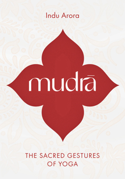 Paperback Mudra: The Sacred Gestures of Yoga Book