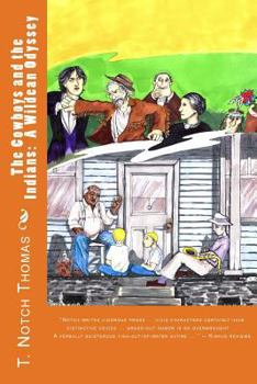 Paperback The Cowboys and the Indians: A Wildean Odyssey Book