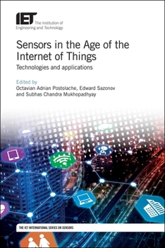 Hardcover Sensors in the Age of the Internet of Things: Technologies and Applications Book