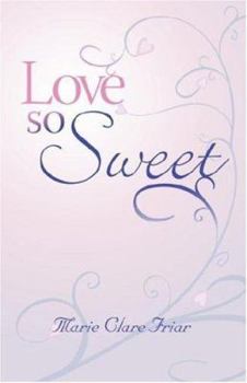 Paperback Love So Sweet Book