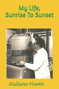 Paperback My Life, From Sunrise to Sunset Book