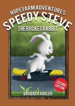 Paperback Speedy Steve the Rocket Rabbit: Hope Farm Adventures Book