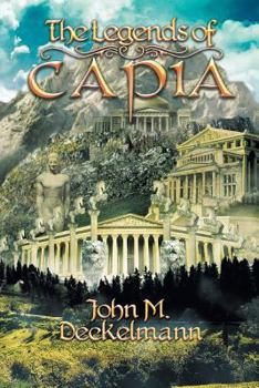 Paperback The Legends of Capia Book