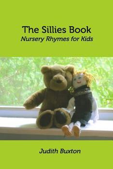 Paperback The Sillies Book: Nursery Rhymes for Kids Book