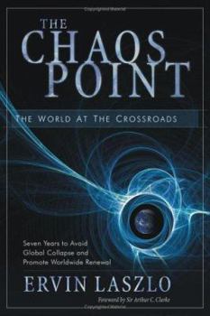 Paperback The Chaos Point: The World at the Crossroads Book