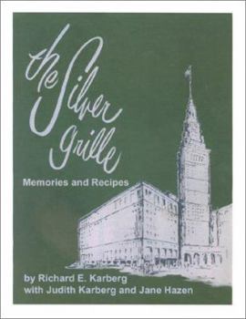 Paperback The Silver Grille : Memories and Recipes Book