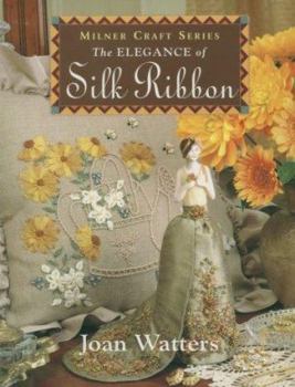 Paperback The Elegance of Silk Ribbon Book
