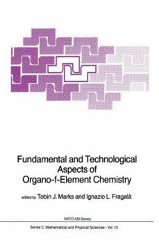 Paperback Fundamental and Technological Aspects of Organo-F-Element Chemistry Book