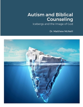 Paperback Autism and Biblical Counseling Book