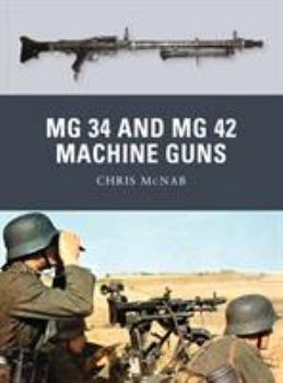 Paperback MG 34 and MG 42 Machine Guns Book